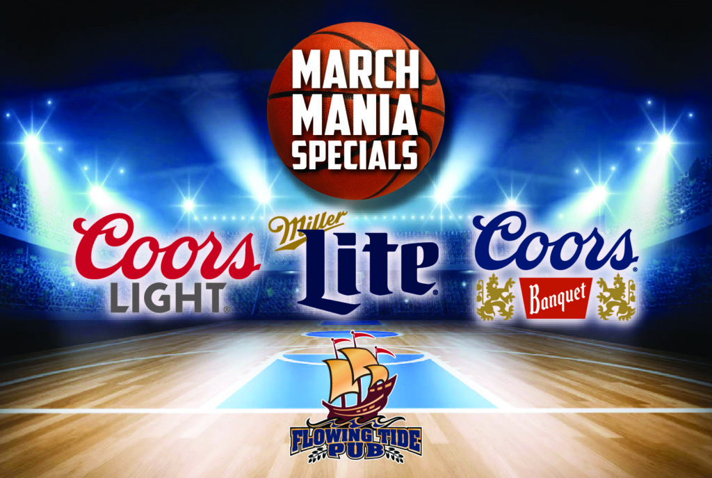 March Mania Specials Flowing Tide New West Distributing